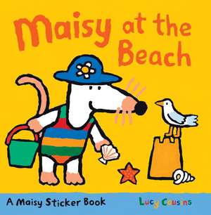 Maisy at the Beach: A Sticker Book de Lucy Cousins