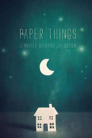 Paper Things de Jennifer Richard Jacobson