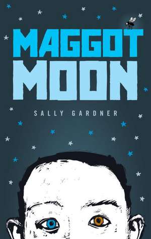 Maggot Moon de Sally Gardner