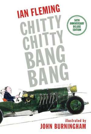 Chitty Chitty Bang Bang: The Magical Car de Ian Fleming