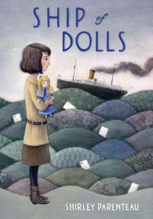 Ship of Dolls de Shirley Parenteau