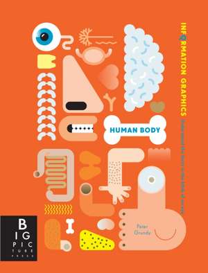 Information Graphics: Human Body de Simon Rogers