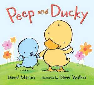 Peep and Ducky de DAVID MARTIN