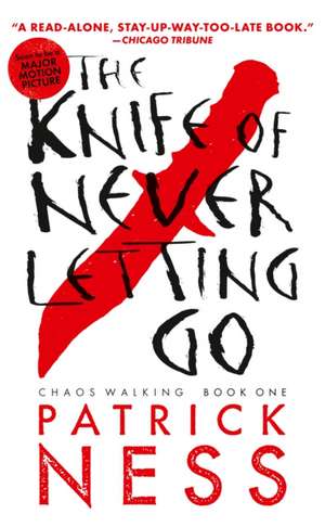 The Knife of Never Letting Go de Patrick Ness