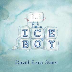 Ice Boy de David Ezra Stein