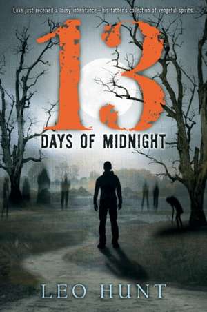 Thirteen Days of Midnight de Leo Hunt