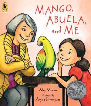 Mango, Abuela, and Me de Meg Medina