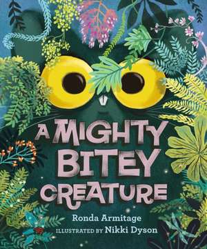 A Mighty Bitey Creature de Ronda Armitage