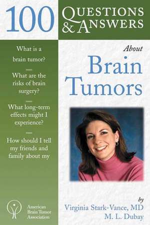 100 Q&A about Brain Tumors de Virginia Stark-Vance