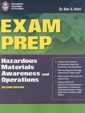 Hazardous Materials Awareness and Operations de Ben A. Hirst