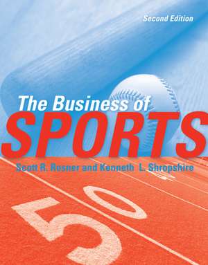 The Business of Sports 2e: Pancreatic Cancer de Scott Rosner