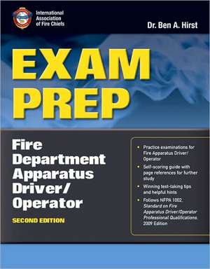 Exam Prep: Fire Department Apparatus Driver/Operator de Hirst