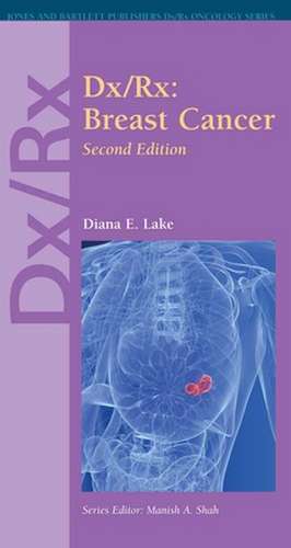 Dx/Rx: Breast Cancer de Diana E. Lake