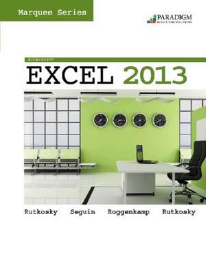 Marquee Series: Microsoft¿Excel 2013 de Nita Rutkosky