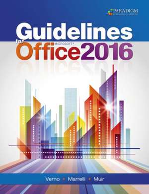 Guidelines for Microsoft Office 2016 de Nancy Muir