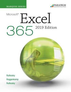 Marquee Series: Microsoft Excel 2019 de Ian Rutkosky