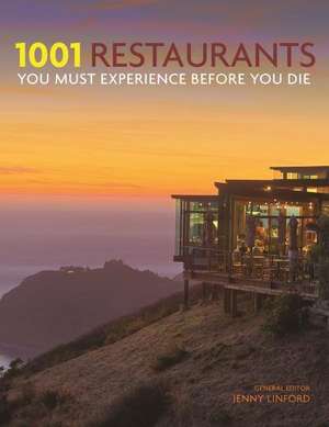 1001 Restaurants You Must Experience Before You Die de Michael Whiteman