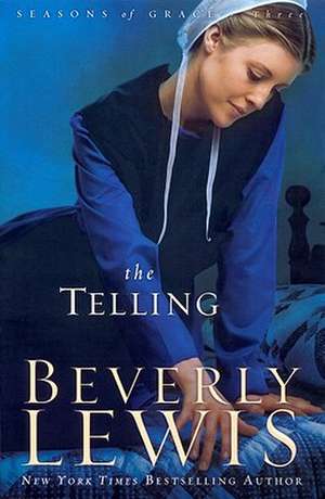 The Telling de Beverly Lewis