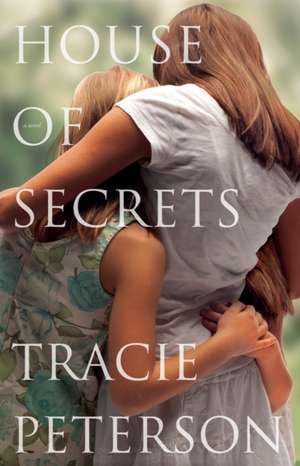 House of Secrets: Can You Trust Modern Translations? de Tracie Peterson