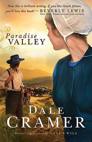 Paradise Valley de Dale W. Cramer