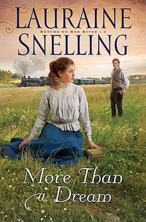 More Than a Dream de Lauraine Snelling