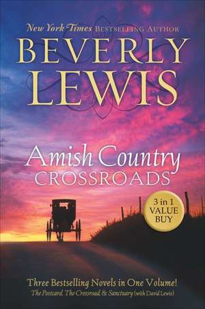 Amish Country Crossroads de Beverly Lewis