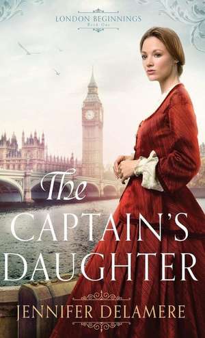 Captain's Daughter de Jennifer Delamere