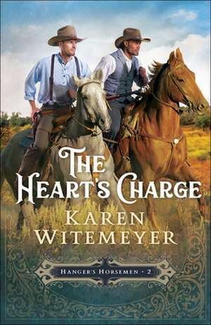 The Heart`s Charge de Karen Witemeyer