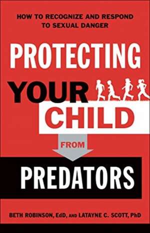 Protecting Your Child from Predator de Robinson