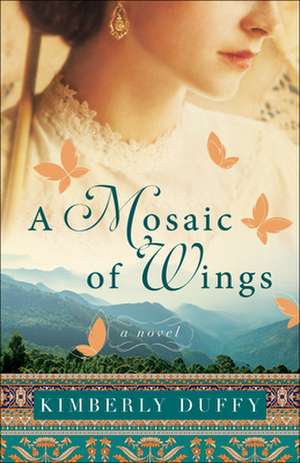 A Mosaic of Wings de Kimberly Duffy