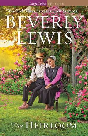 The Heirloom de Beverly Lewis