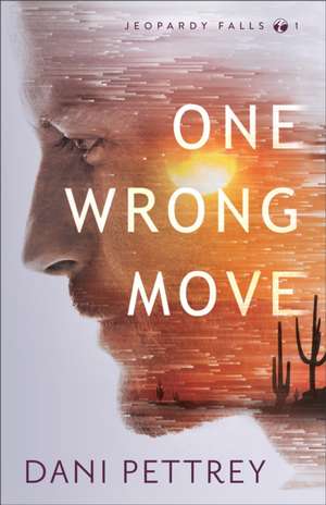 One Wrong Move de Dani Pettrey