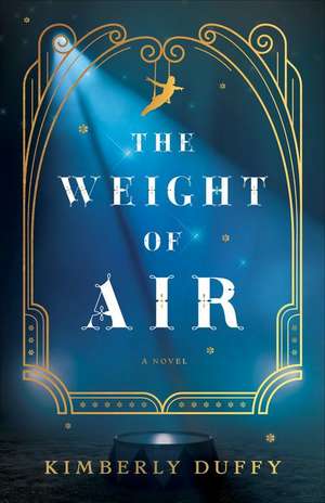 The Weight of Air de Kimberly Duffy