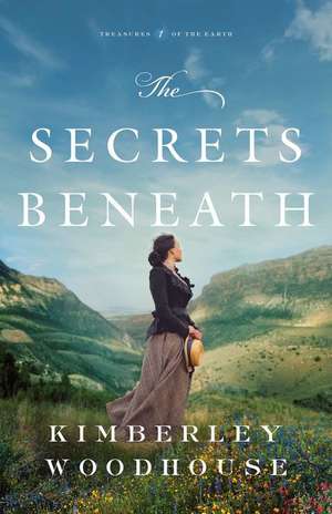 The Secrets Beneath de Kimberley Woodhouse