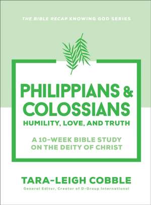 Philippians & Colossians de Tara-Leigh Cobble