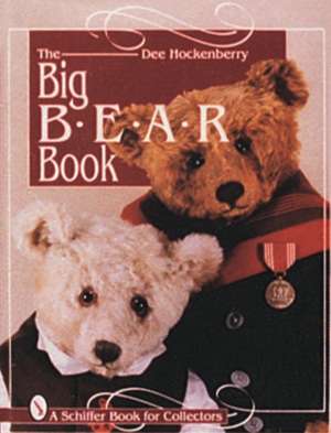 The Big Bear Book de Dee Hockenberry