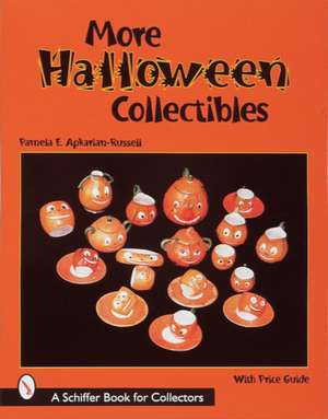 More Halloween Collectibles: Anthropomorphic Vegetables and Fruits of Halloween de Pamela E. Apkarian-Russell