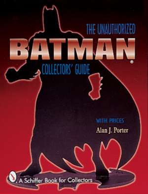 Batman(r) de Alan J. Porter
