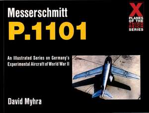 Messerschmitt P.1101 de David Myhra