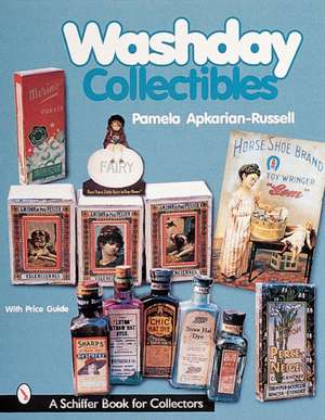 Washday Collectibles de Pamela E. Apkarian-Russell