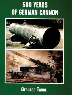 500 Years of German Cannon de Gerhard Taube