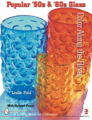 Popular '50s and '60s Glass: Color Along the River de Leslie Pina