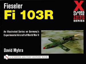 Fieseler Fi 103R de David Myhra