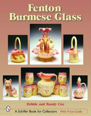 Fenton Burmese Glass de Debbie and Randy Coe