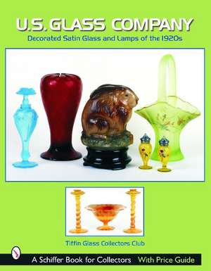 U.S. Glass Company: Decorated Satin Glass and Lamps of the 1920s de Tiffin Glass Collectors Club