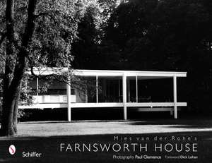 Mies van der Rohe's Farnsworth House de Paul Clemence