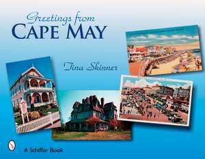 Greetings from Cape May de Tina Skinner