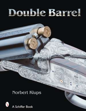 Double Barrel de Norbert Klups