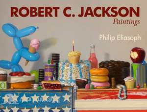 Robert C. Jackson Paintings de Philip Eliasoph