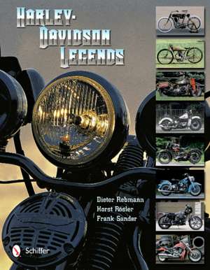 Harley-Davidson Legends de Dieter Rebmann